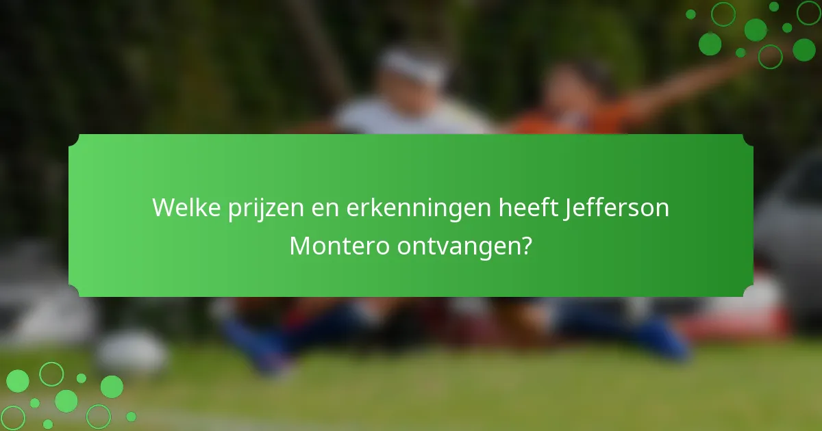 Welke prijzen en erkenningen heeft Jefferson Montero ontvangen?